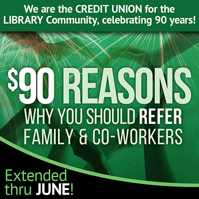 Library of Congress FCU $90 Membership Offer has been EXTENDED thru JUNE!
